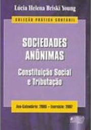 Sociedades Anônimas: Constituição Social e Tributação