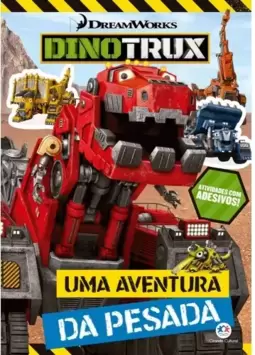 Dinotrux - Uma aventura da pesada