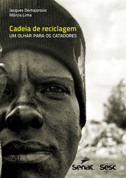 Cadeia de reciclagem: um olhar para os catadores