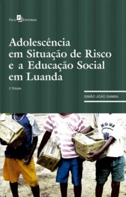 Adolescência em situação de risco e a educação social em Luanda