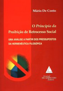 O princípio da proibição de retrocesso social: Uma análise a partir dos pressupostos da hermenêutica filosófica