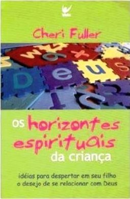 Os Horizontes Espirituais da Criança