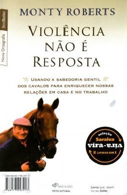 O - Violencia Nao E A Homem Que Ouve Cavalos