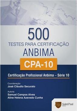 500 Testes Para Certificação ANBIMA/CPA-10