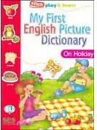 My First English Picture Dictionary: on Holiday - IMPORTADO