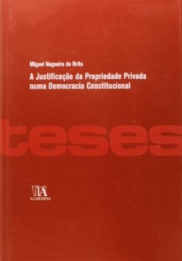 A justificação da propriedade privada numa democracia constitucional