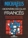 Michaelis Dicionário Escolar Francês: Francês-Port/Port-Francês