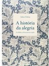 A HISTORIA DA ALEGRIA
