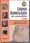 Cirurgia Dermatologica Em Consultorio - Volume 2