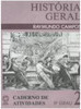 História Geral - 6 série - 1 grau