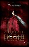 LENDA DE HOGNI, A - O CINTURAO DE ADHARA, V.1