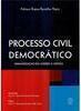 Processo Civil Democrático