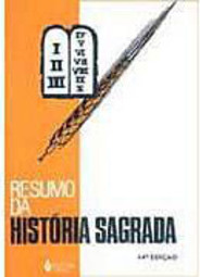 História Sagrada do Antigo e Novo Testamento...