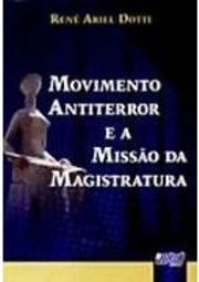 Movimento Antiterror e a Missão da Magistratura