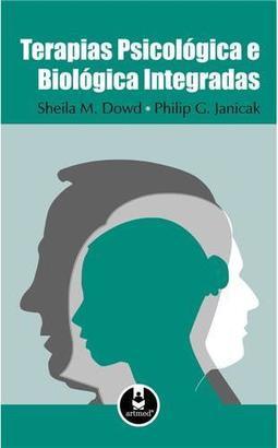 Terapias Psicológica e Biológica Integradas