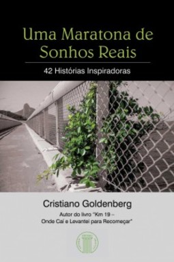 Uma maratona de sonhos reais: 42 histórias inspiradoras