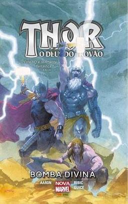 THOR - O DEUS DO TROVAO: BOMBA DIVINA