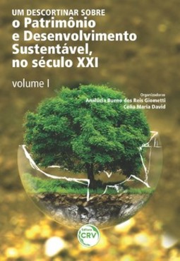 Um descortinar sobre o patrimônio e desenvolvimento sustentável, no século XXI