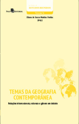 Temas da geografia contemporânea: relações internacionais, natureza e gênero em debate