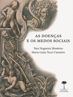 As doenças e os medos sociais