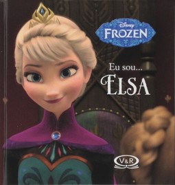 Eu sou... Elsa