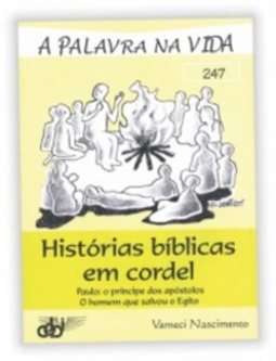 Histórias Bíblicas em Cordel (A Palavra na Vida #247)
