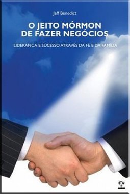 O Jeito Mórmon de Fazer Negócios