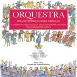 ORQUESTRA - UMA INTRODUCAO PARA CRIANCAS