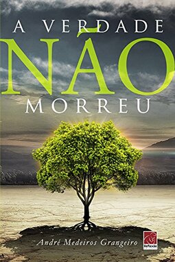 A Verdade não Morreu