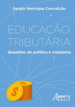 Educação tributária: questões de política e cidadania