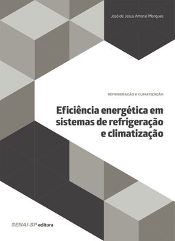 Eficiência energética em sistemas de refrigeração e climatização