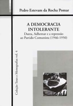 Democracia Intolerante, A - vol. 4
