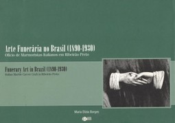 Arte funerária no Brasil (1890-1930): Ofício de marmoristas italianos em Ribeirão Preto