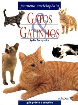 Gatos e gatinhos: pequena enciclopédia