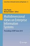 Multidimensional Views on Enterprise Information Systems: Proceedings of Erp Future 2014: 12