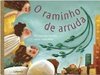 O RAMINHO DE ARRUDA
