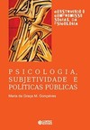 Psicologia, subjetividade e políticas públicas