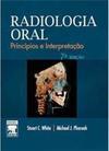 Radiologia oral: princípios e interpretação