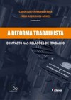 A reforma trabalhista: o impacto nas relações de trabalho