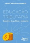 Educação tributária: questões de política e cidadania