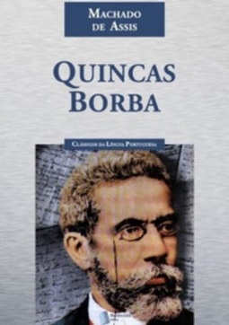Quincas Borba (Classicos da Língua Portuguesa)