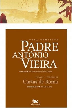 Obra completa Padre António Vieira - Tomo I - Volume III