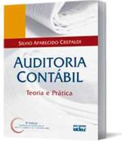 AUDITORIA CONTÁBIL: TEORIA E PRÁTICA