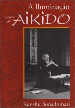 A iluminação através do Aikido