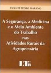 Segurança, a Medicina e o Meio Ambiente do Trabalho nas Atividades...