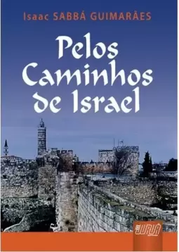 Pelos Caminhos de Israel