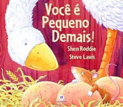 Você é pequeno demais!
