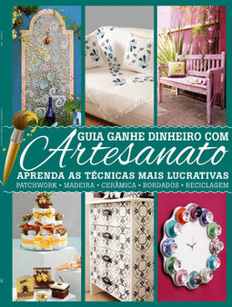 Guia ganhe dinheiro com artesanato