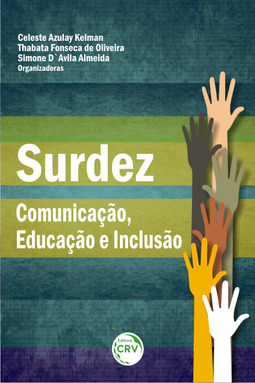 Surdez: comunicação, educação e inclusão