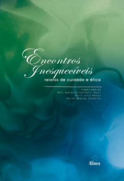 Encontros inesquecíveis: relatos de cuidado e ética